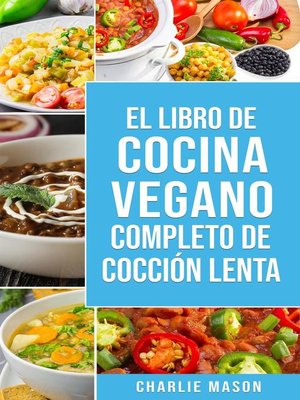 cover image of Libro de cocina vegana de cocción lenta